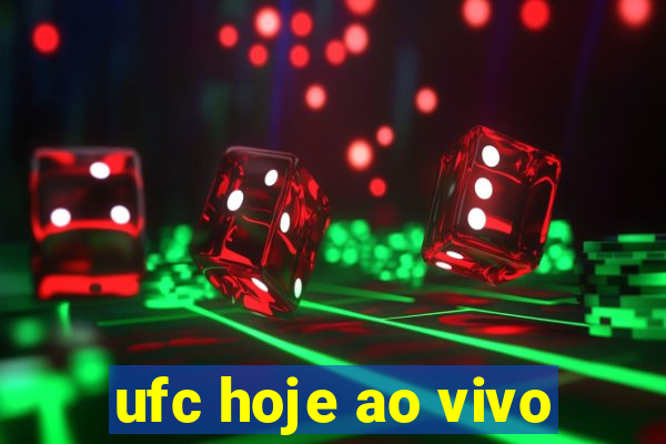 ufc hoje ao vivo