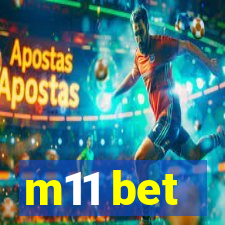 m11 bet