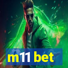 m11 bet