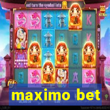 maximo bet