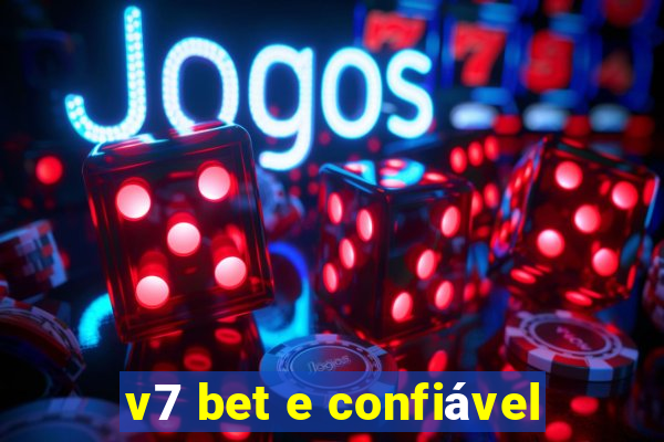 v7 bet e confiável