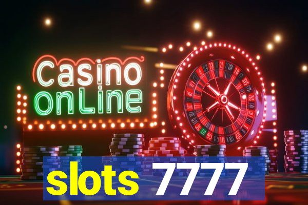 slots 7777