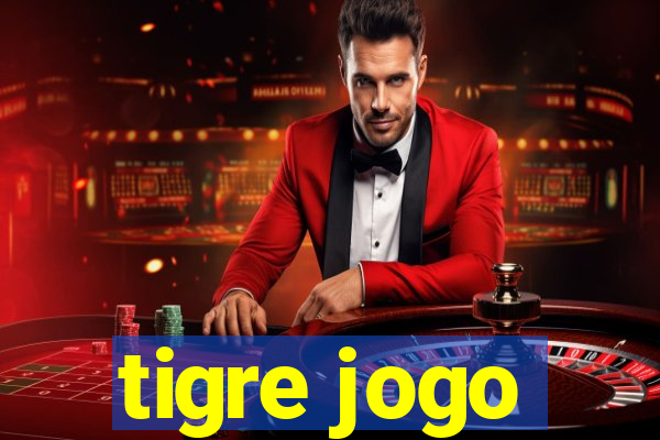 tigre jogo