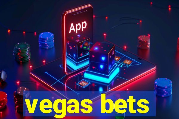 vegas bets