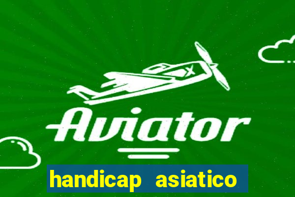 handicap asiatico 0.0 - 0.5