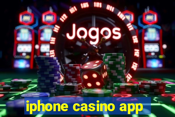 iphone casino app