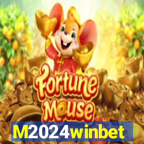 M2024winbet