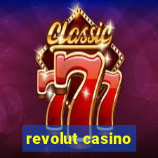 revolut casino