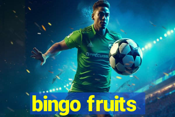 bingo fruits