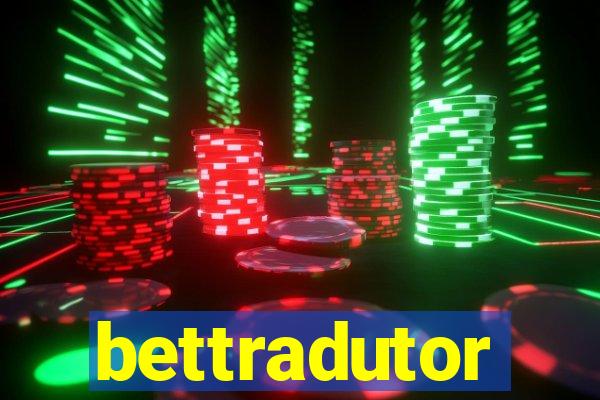 bettradutor