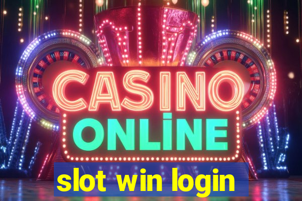 slot win login