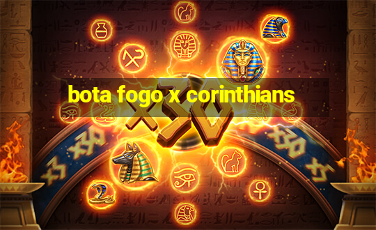 bota fogo x corinthians