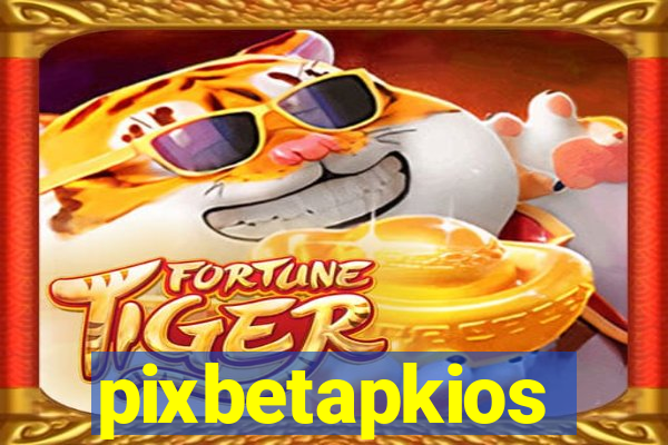 pixbetapkios