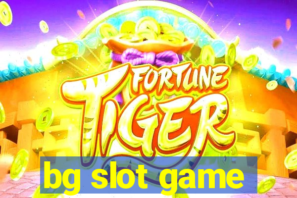 bg slot game