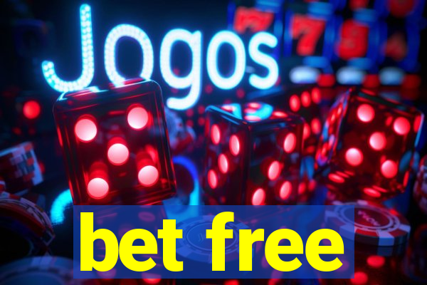 bet free