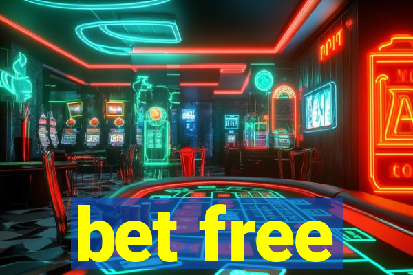 bet free