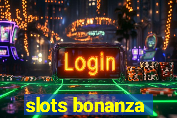 slots bonanza