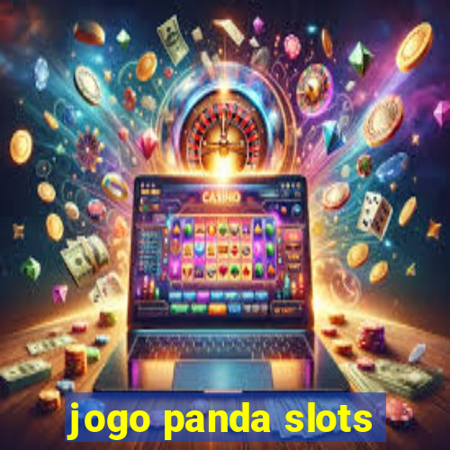 jogo panda slots