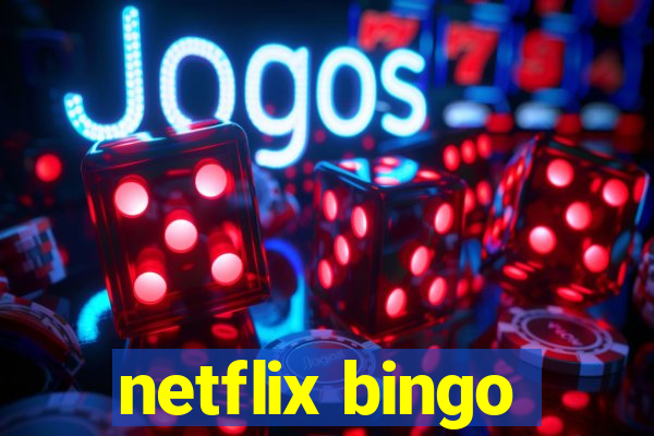 netflix bingo