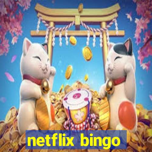 netflix bingo