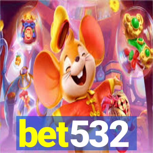 bet532