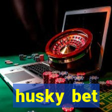 husky bet