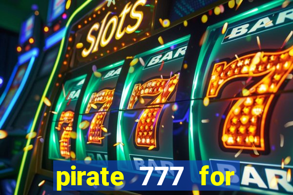 pirate 777 for slot games