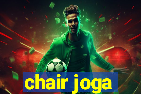 chair joga