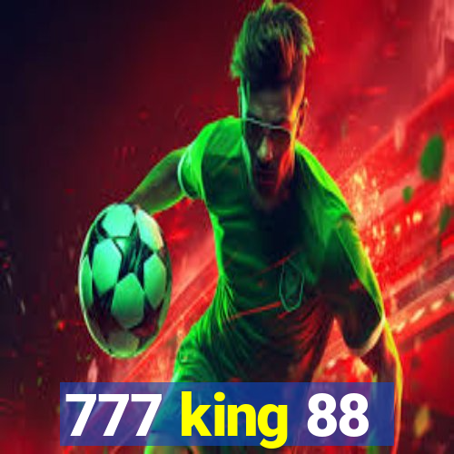 777 king 88