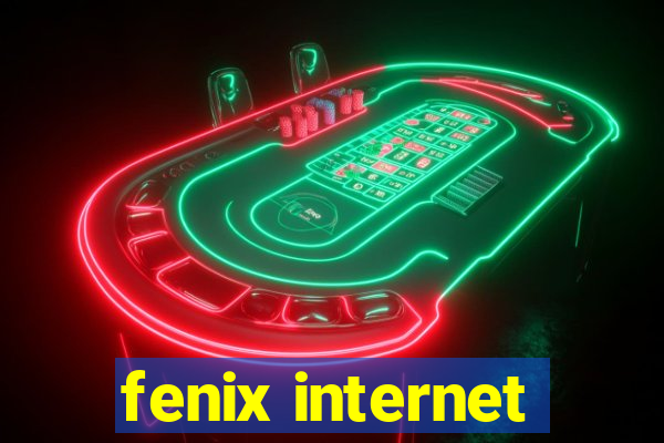 fenix internet