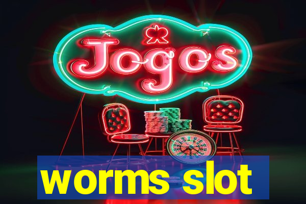 worms slot