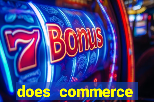 does commerce casino have slot machines