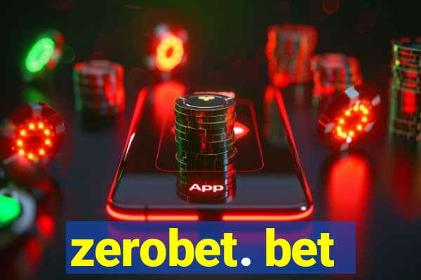 zerobet. bet