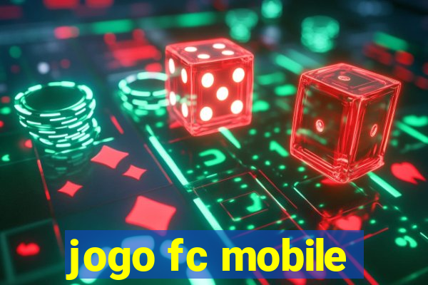 jogo fc mobile