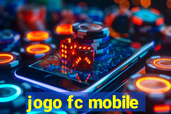 jogo fc mobile