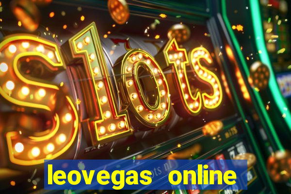 leovegas online casino login