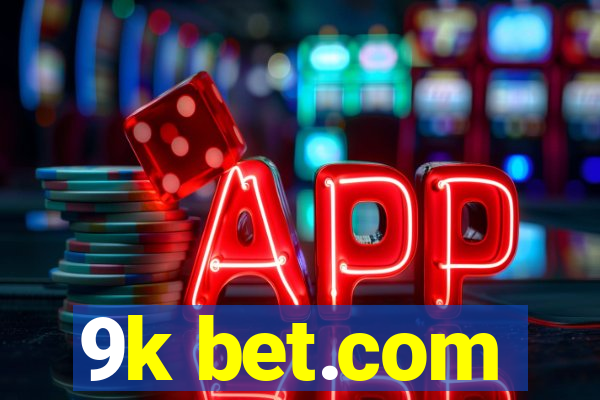 9k bet.com