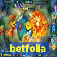 betfolia