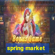 spring market