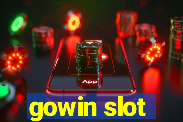 gowin slot