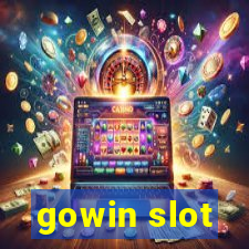 gowin slot