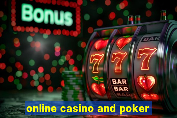 online casino and poker