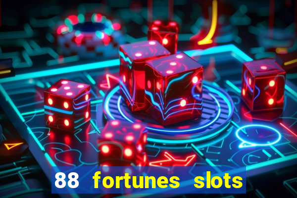 88 fortunes slots casino tragamonedas gratis