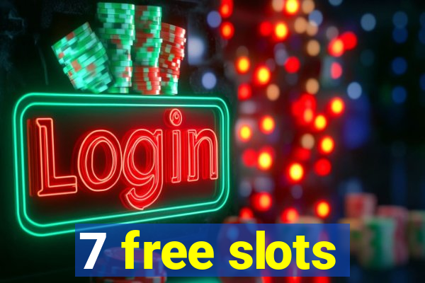 7 free slots