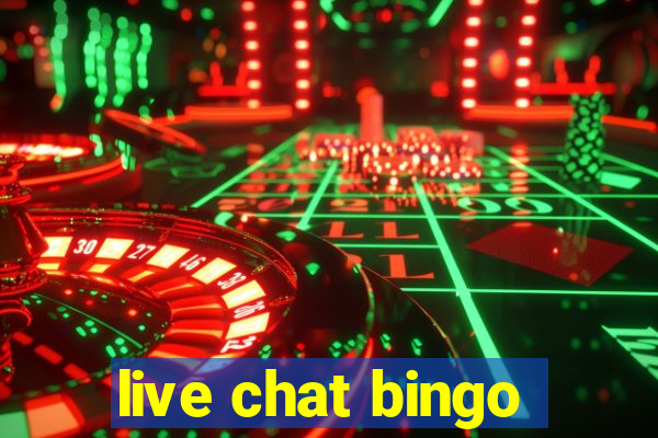 live chat bingo