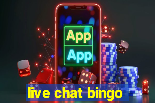 live chat bingo