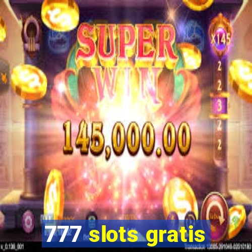 777 slots gratis