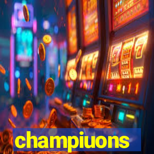 champiuons