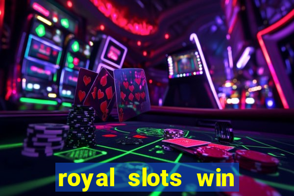 royal slots win real money