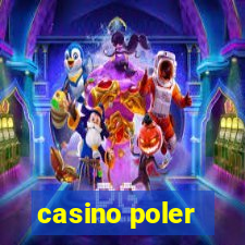 casino poler